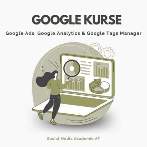 Google Ads & Google Analytics - der Google Tag Manager