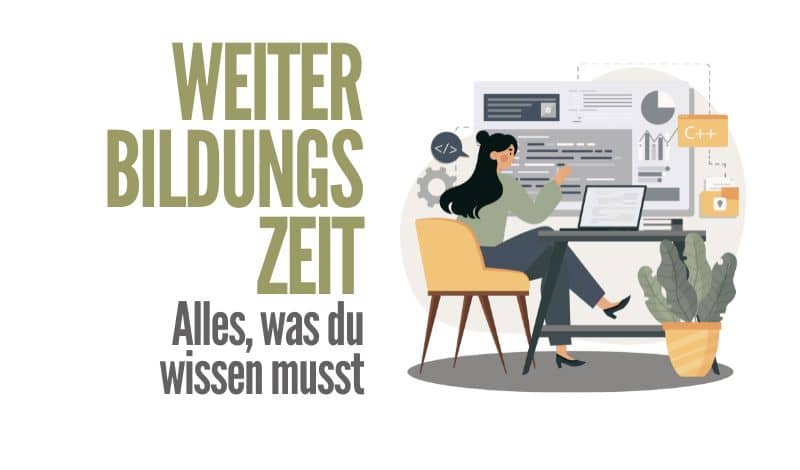 Alles, was du über Weiterbildungszeit (ehemals Bildungskarenz) in Österreich wissen musst.